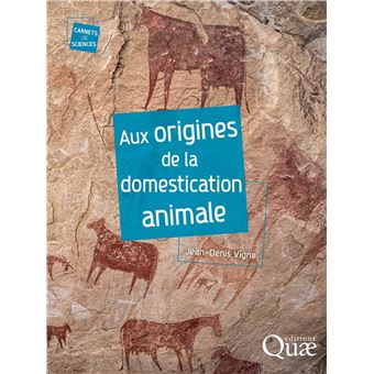 Aux origines de la domestication